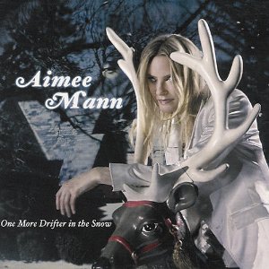 Aimee Mann -- Another Drifter in the Snow